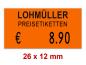 Preview: Preisetiketten 26x12 mm Leuchtfarben mit Firmenschriftzug Rechteck Preview: Preisetiketten 26x12 mm Leuchtfarben mit Firmenschriftzug Rechteck