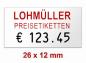 Preview: Preisetiketten 26x12 mm Weiß Rechteck Preview: Preisetiketten 26x12 mm Weiß Rechteck