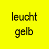 (Leuchtgelb)